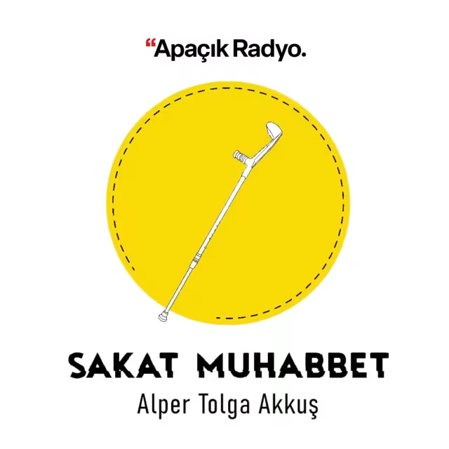 Açık Radyo — Sakat Muhabbet