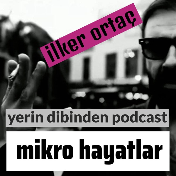 Yerin Dibinden Podcast
